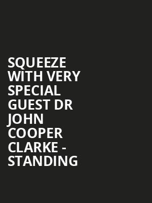 Squeeze With Very Special Guest Dr John Cooper Clarke - Standing at Royal Albert Hall